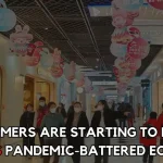 Consumers are starting to fire up China's pandemic-battered economy